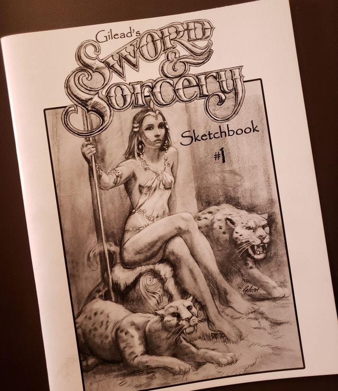Gilead's Sword and Sorcery Sketchbook #1